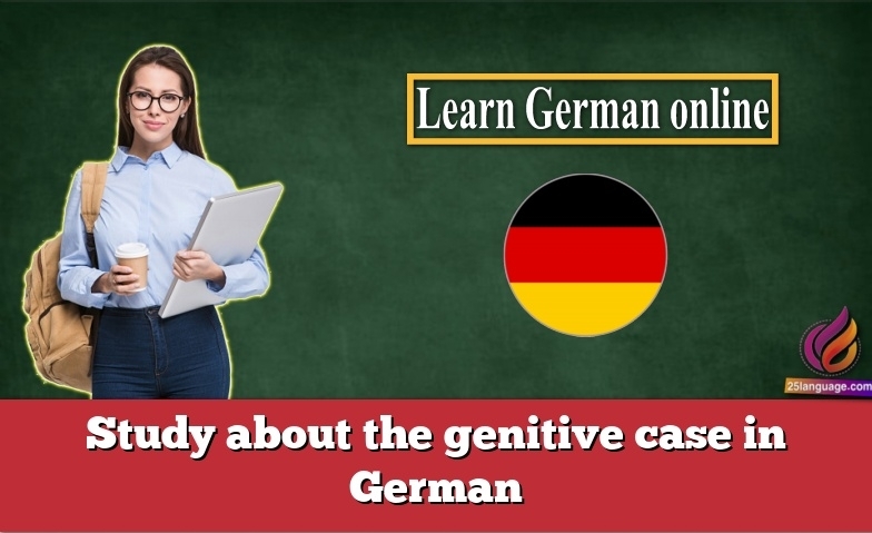 Study about the genitive case in German