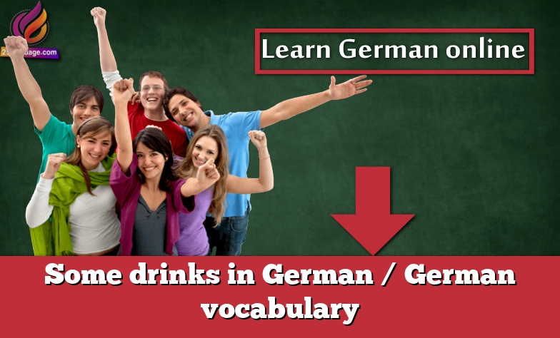 Some drinks in German / German vocabulary