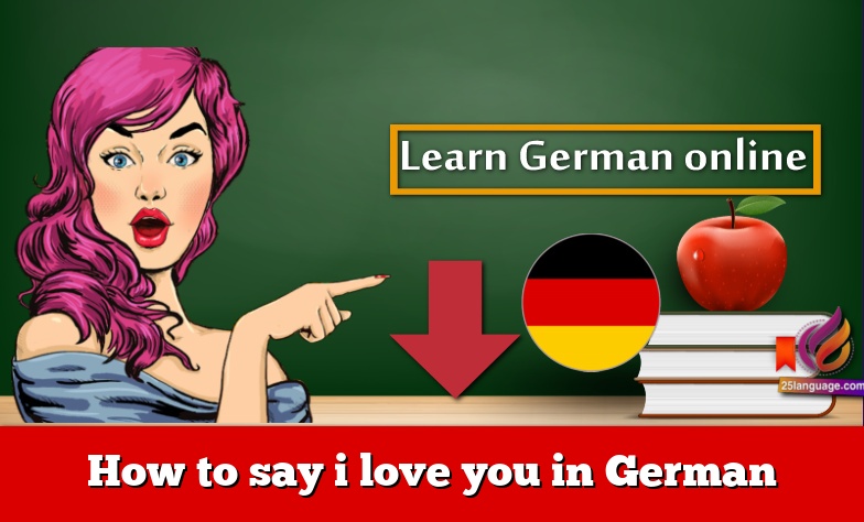 How to say i love you in German