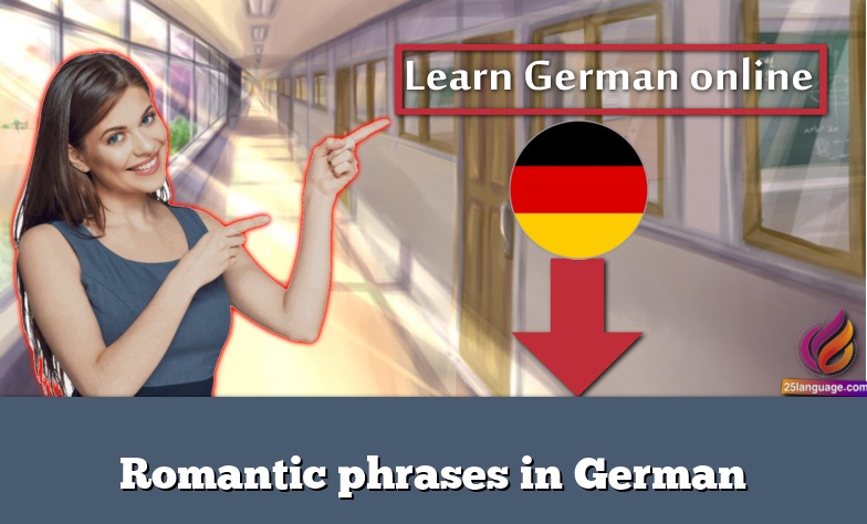Romantic phrases in German