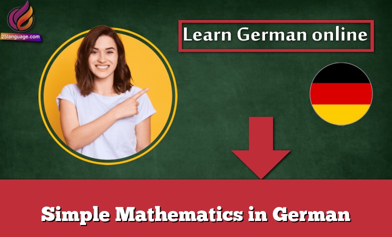 Simple Mathematics in German