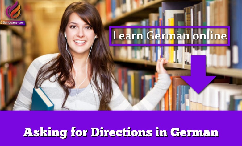 Asking for Directions in German