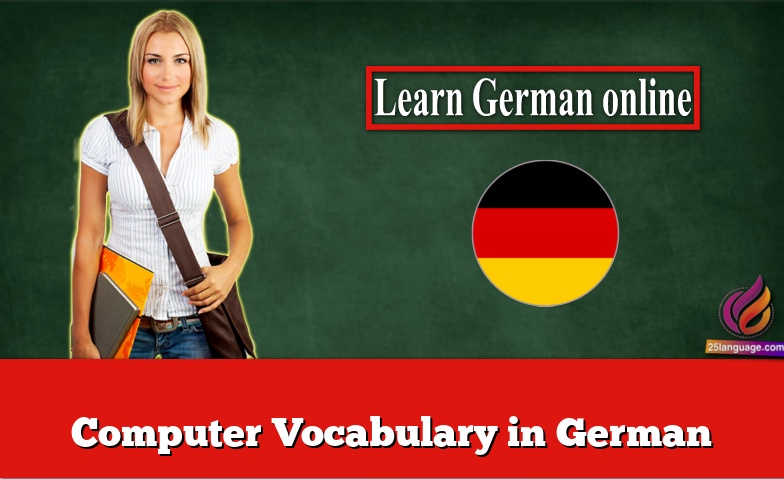 Computer Vocabulary in German