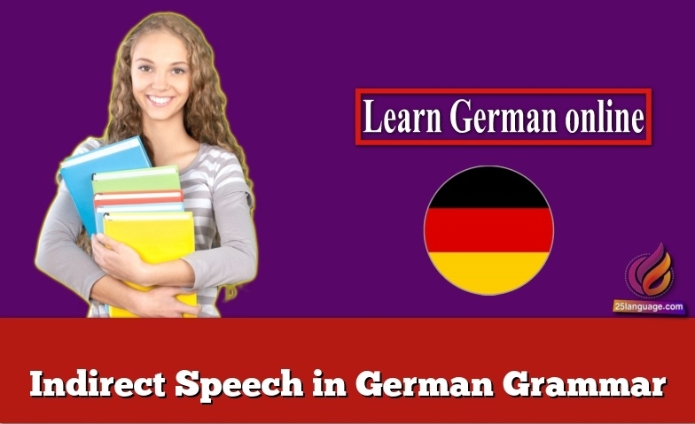 Indirect Speech in German Grammar