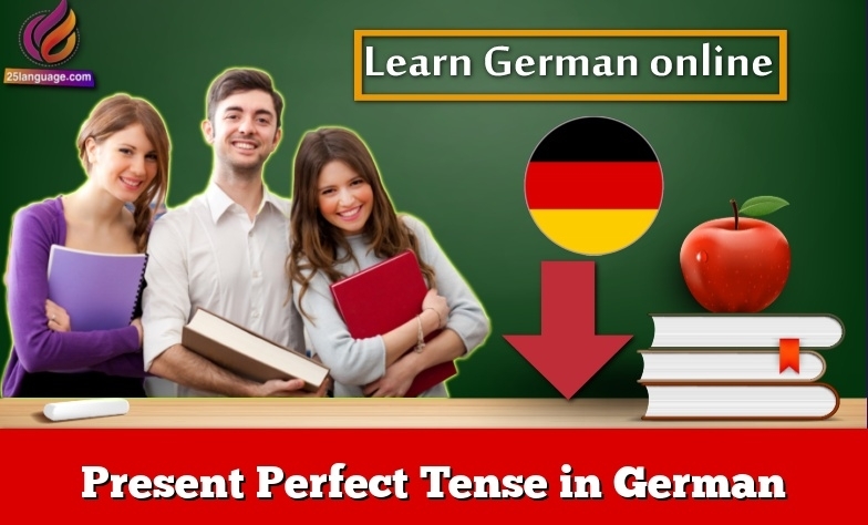 Present Perfect Tense in German