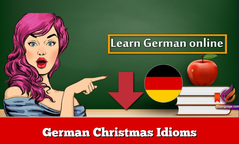 German Christmas Idioms