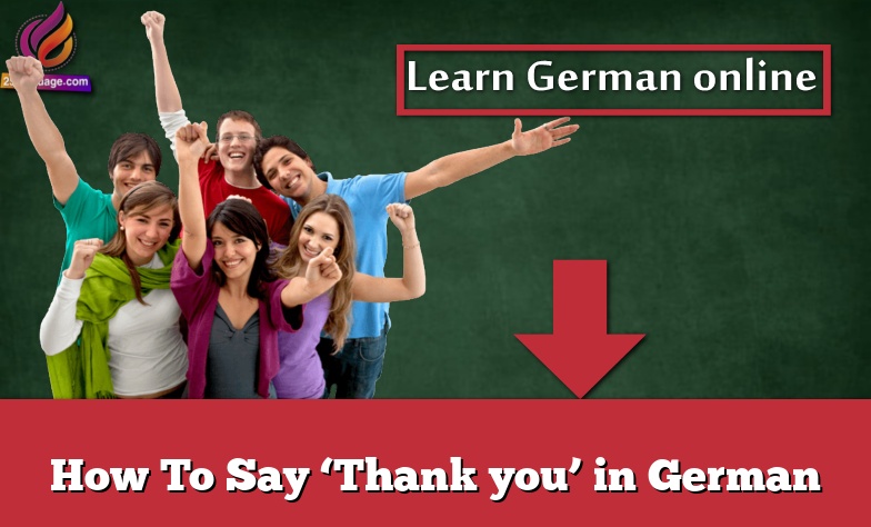 How To Say ‘Thank you’ in German
