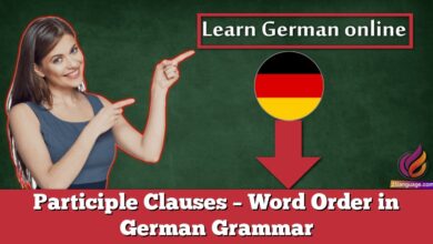 Participle Clauses – Word Order in German Grammar