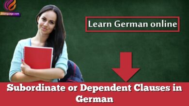 Subordinate or Dependent Clauses in German