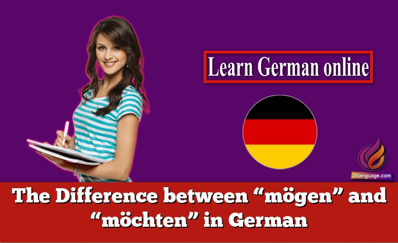 The Difference between “mögen” and “möchten” in German