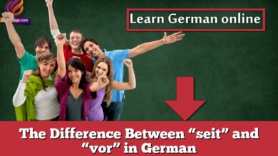 The Difference Between “seit” and “vor” in German