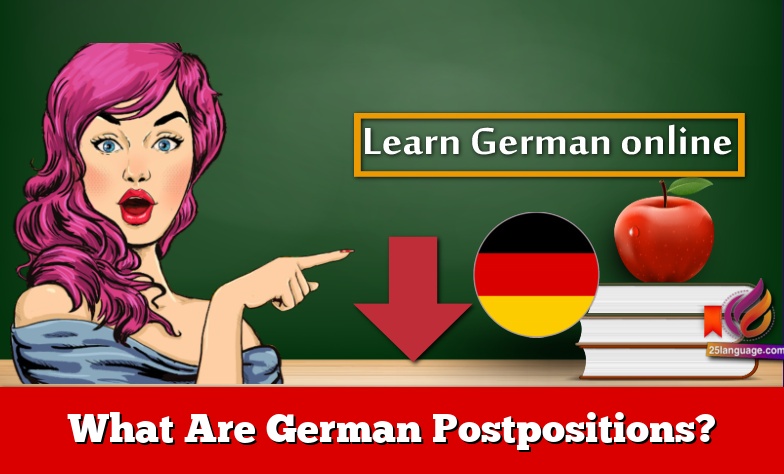 What Are German Postpositions?