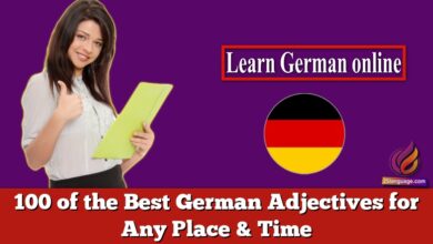 100 of the Best German Adjectives for Any Place & Time