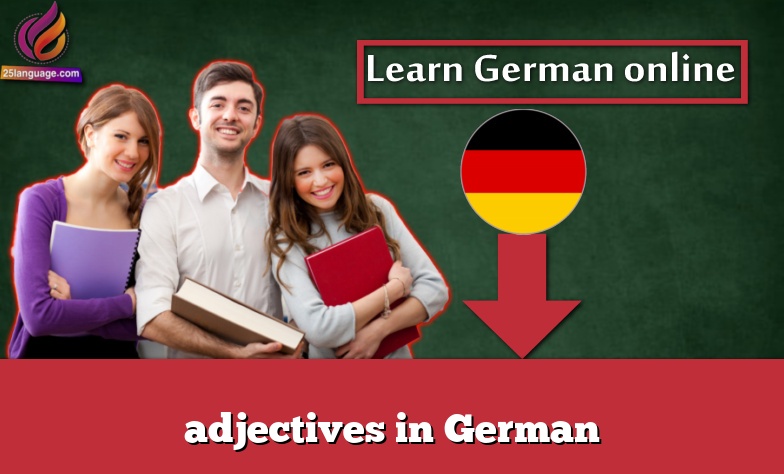 adjectives in German