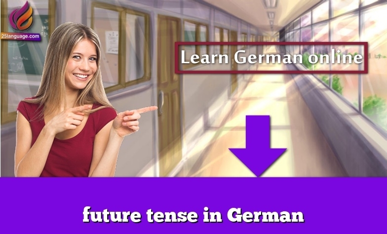 Future Tense in German