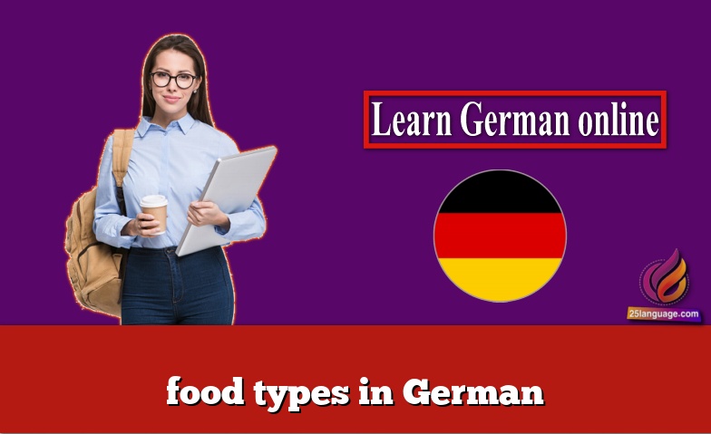 food types in German