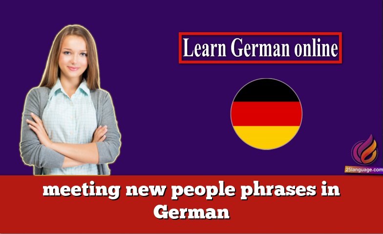 meeting new people phrases in German