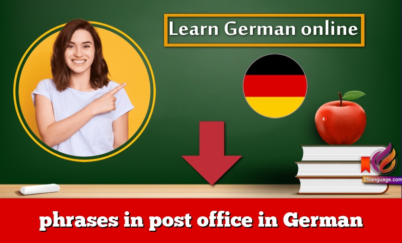 phrases in post office in German