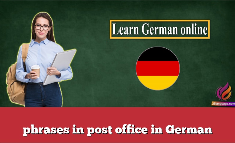 phrases-in-post-office-in-german-learn-german-online