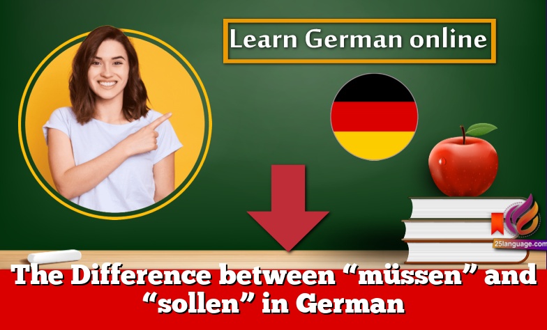 müssen and sollen in German.