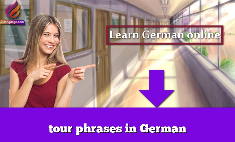 tour phrases in German