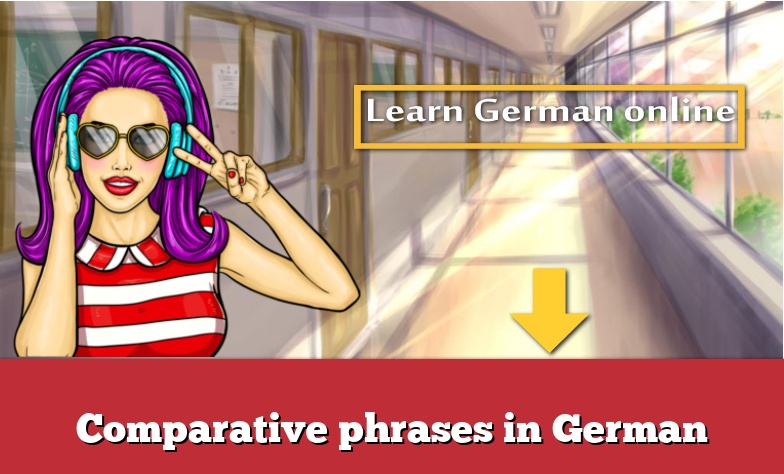 Comparative phrases in German