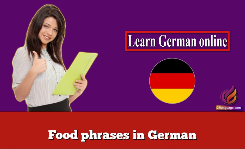 Food phrases in German