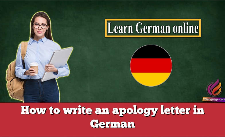 How to write an apology letter in German