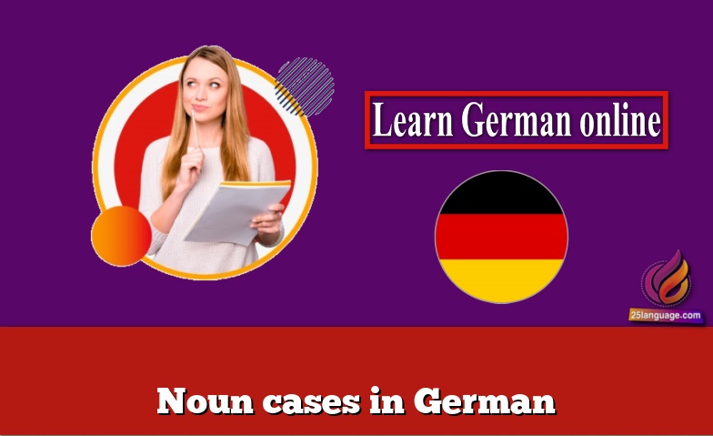 Noun cases in German