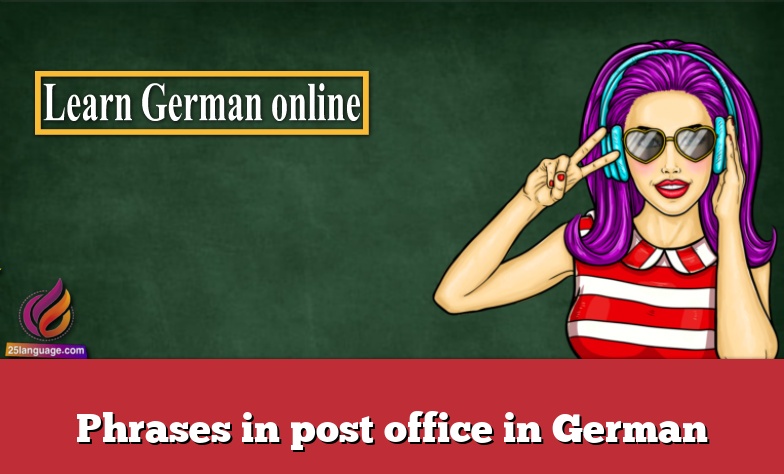 Phrases in post office in German