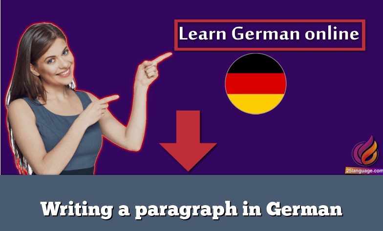 Writing a paragraph in German