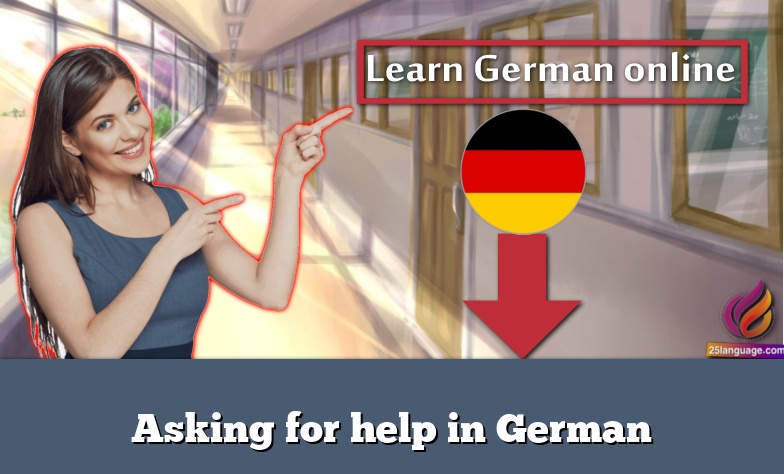 Asking for help in German