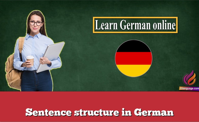 Sentence structure in German