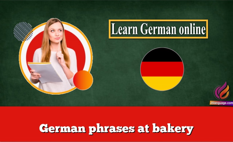 German phrases at bakery