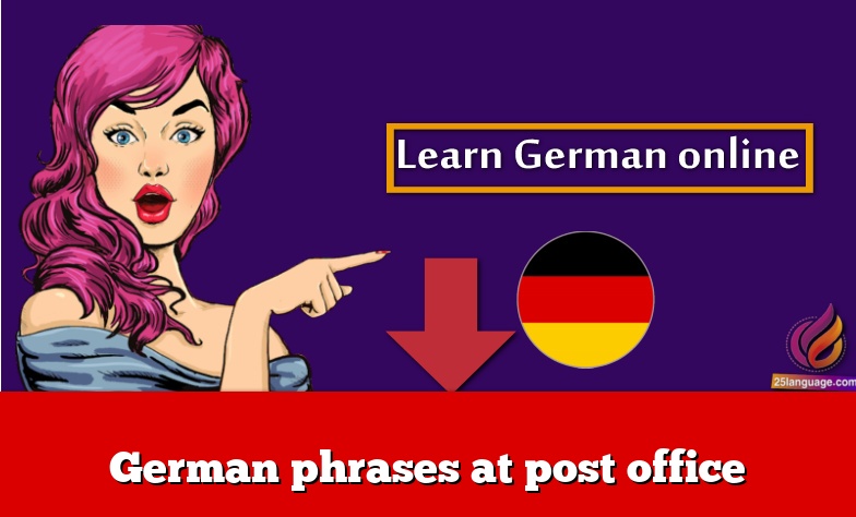 German phrases at post office