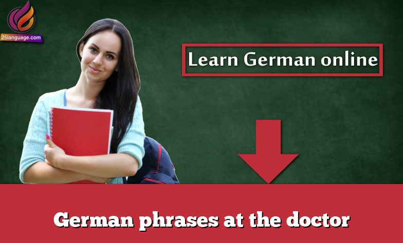 German phrases at the doctor