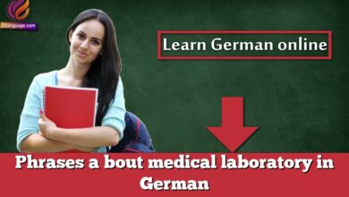 Phrases a bout medical laboratory in German