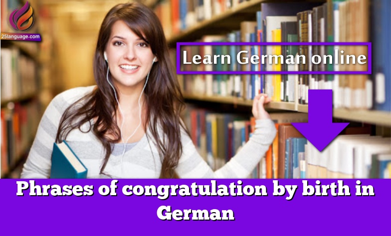 Phrases of congratulation by birth in German