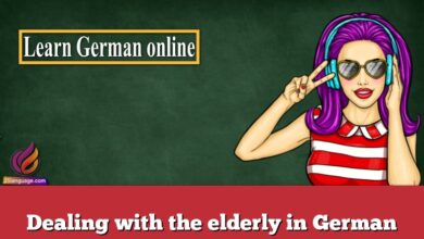 Dealing with the elderly in German