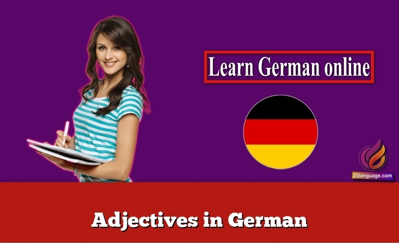 Adjectives in German
