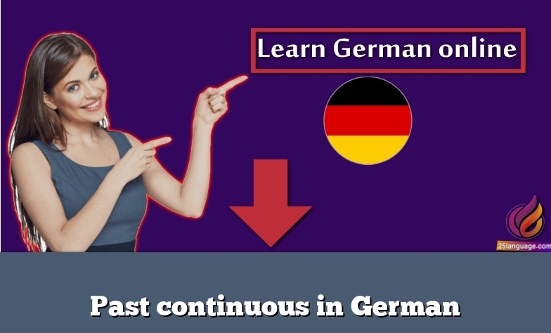 Past continuous in German