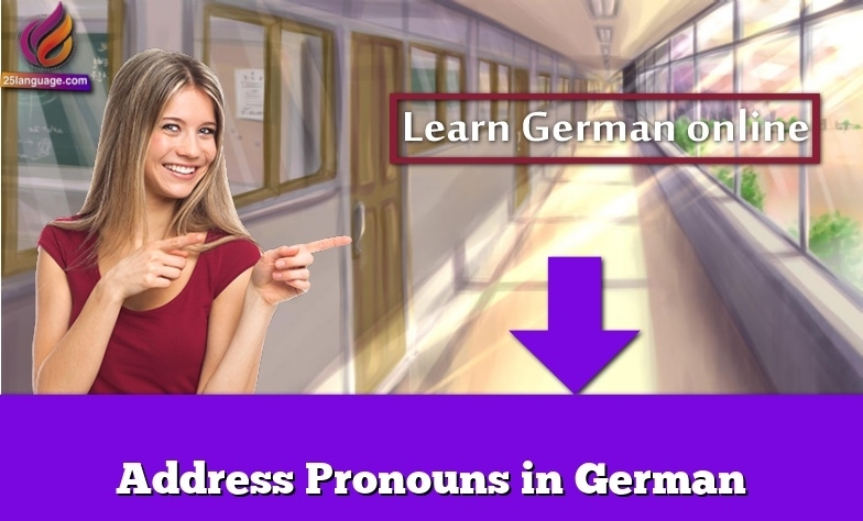 Address Pronouns in German