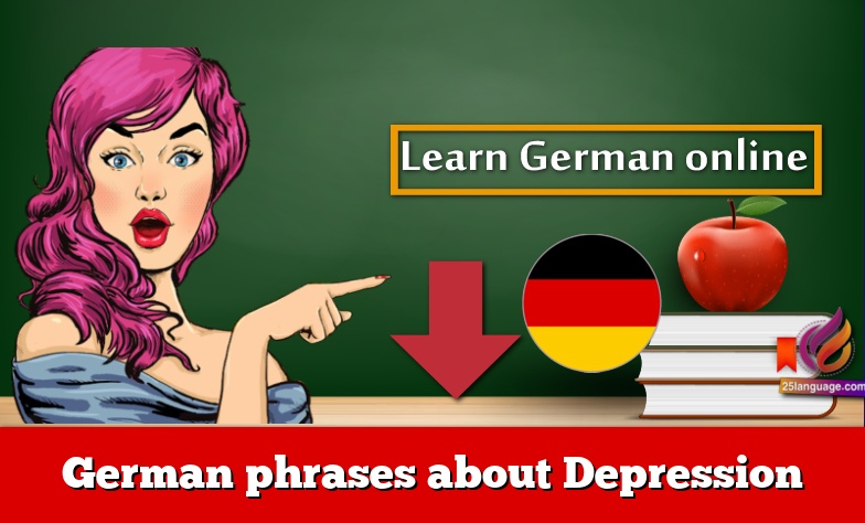 German phrases about Depression