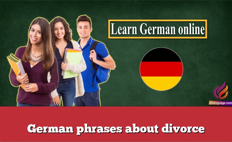 German phrases about divorce