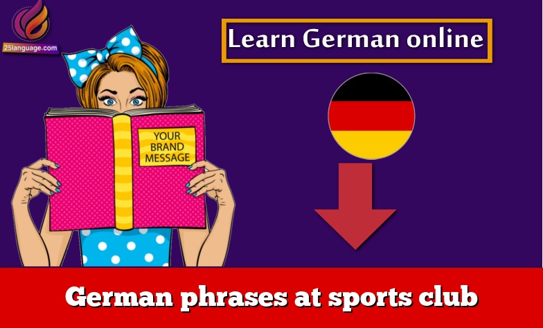 German phrases at sports club