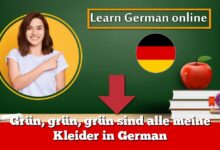 Grün, grün, grün sind alle meine Kleider in German