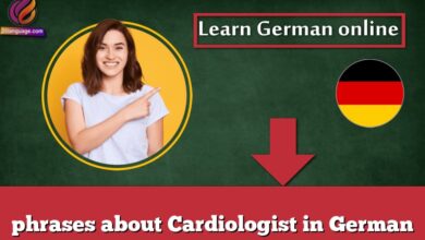 phrases about Cardiologist in German