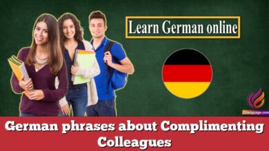 German phrases about Complimenting Colleagues