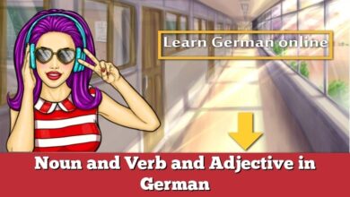 Noun and Verb and  Adjective  in German