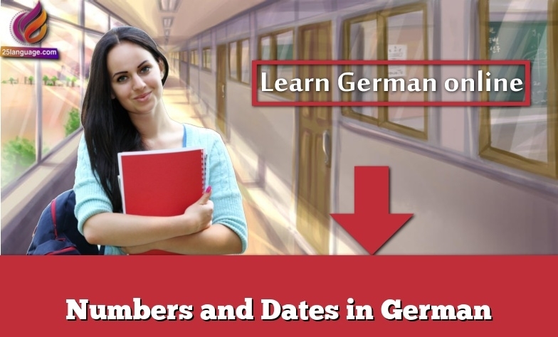 Numbers and Dates in German